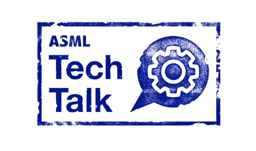 ASML tech talk ASML tech talk