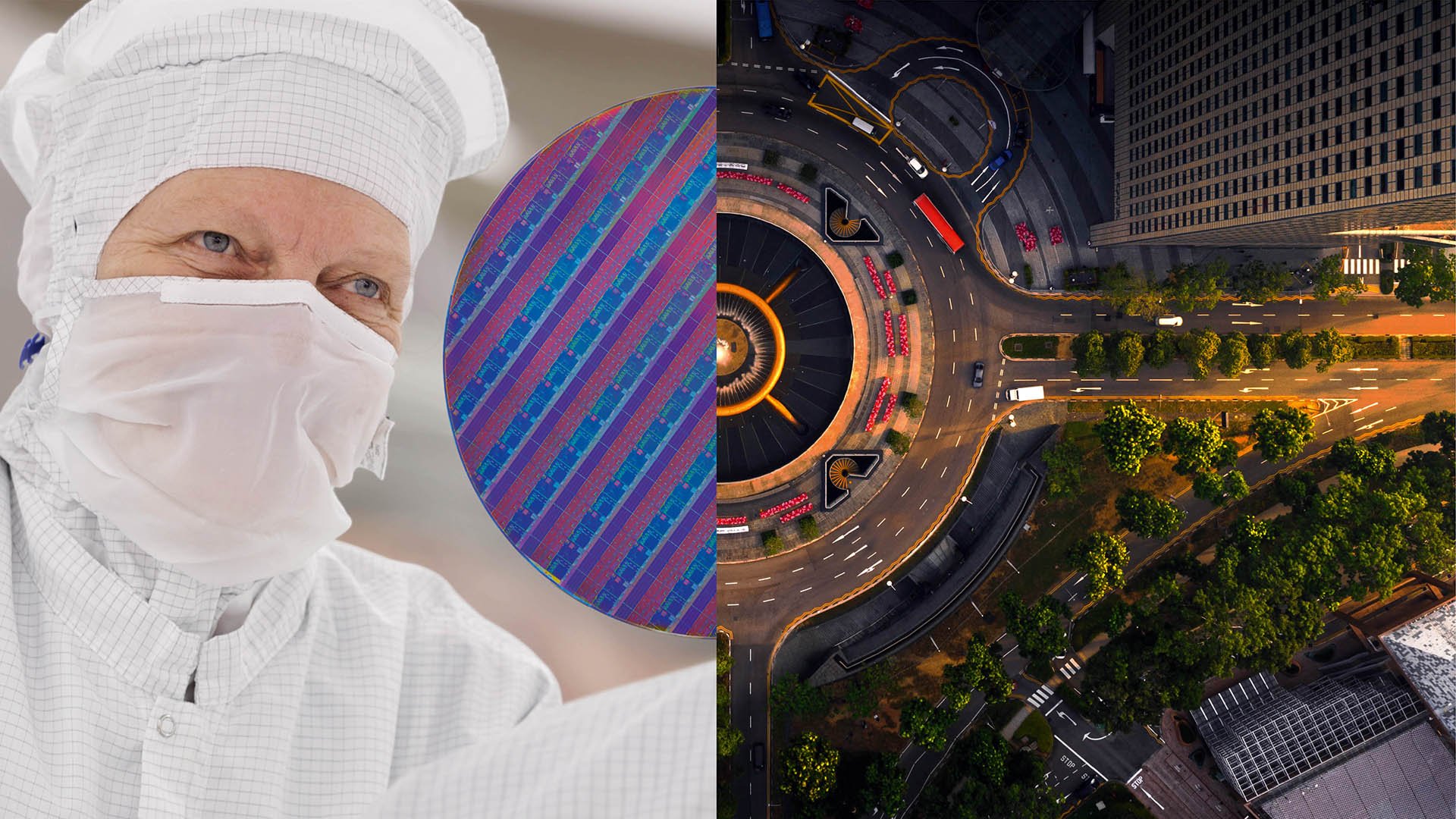 Collage image featuring a technician in a cleanroom suit looking at a silicon wafer and an aerial view of a city intersection. Collage image featuring a technician in a cleanroom suit looking at a silicon wafer and an aerial view of a city intersection.